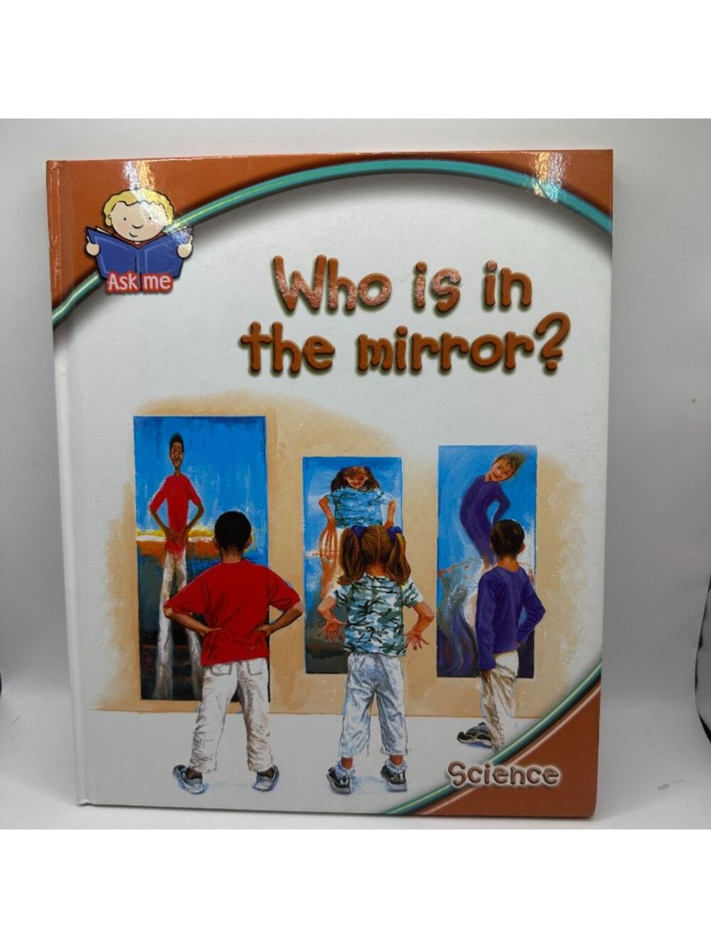 Who Is In The Mirror? Science Hardcover Illustrations Educational Childrens Book